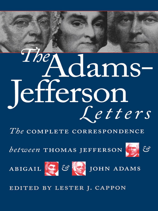 Title details for The Adams-Jefferson Letters by Lester J. Cappon - Available